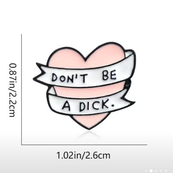 Don’t be a Dick Petite Pink Enamel Heart Pin NEW IN PACKAGE - Picture 3 of 4